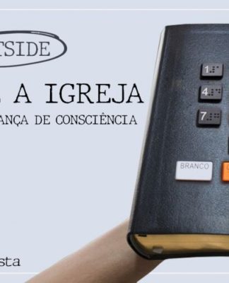 O voto e a Igreja: liberdade e mudança de consciência